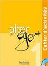 ALTER EGO A1 CAHIER D ACTIVITES