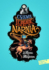 LE MONDE DE NARNIA VOLUME 1