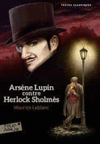 ARSNE LUPIN CONTRE HERLOCK SHOLMS
