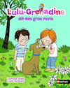 LULU GRENADINE DIT DES GROS MOTS