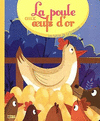 LA POULE AUX OEUFS D�OR