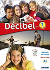DECIBEL 1 (2019) - TOUT EN 1 - LIVRE + CAHIER + DVDROM