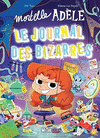 MORTELLE ADLE - LE JOURNAL DES BIZARRES