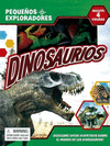 PEQUEOS EXPLORADORES: DINOSAURIOS