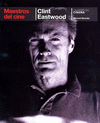MAESTROS DEL CINE CLINT EASTWOOD