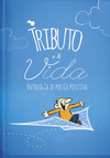 TRIBUTO A LA VIDA