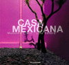 CASA MEXICANA