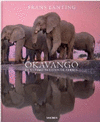 OKAVANGO. EL ULTIMO PARAISO DE AFRICA