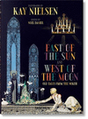 EAST OF THE SUN AND WEST OF THE MOON