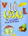 100 COSAS PARA HACER EN UN DIA DE LLUVIA