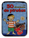 50 DIVERSIONES DE PIRATAS