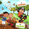 JESUS Y YO - MI CUERPO, MI MUNDO