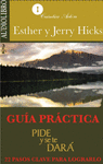 GU�A PR�CTICA PIDE Y SE TE DAR� (AUDIOLIBRO)