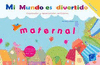 MI MUNDO ES DIVERTIDO MATERNAL