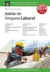 JUICIO DE AMPARO LABORAL CD 2014