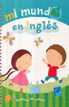 MI MUNDO EN INGLES CUADERNO DE TRABAJO