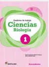 CIENCIAS 1 BIOLOGIA CUADERNO DE TRABAJO ED12