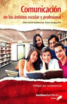 COMUNICACION AMBITOS ESCOLAR Y PROFESIONAL CONALEP 2DA ED 2013