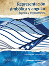 REPRESENTACION SIMBOLICA ANGULAR ALGEBRA Y TRIGONOMETRIA COMUNIC AMB ESCOLAR Y PROF CONALEP 3DA EDIC