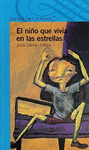 NI�O QUE VIVIA EN LAS ESTRELLAS EL