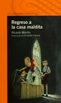 REGRESO A LA CASA MALDITA EL