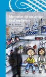 MEMORIAS DE UN AMIGO (CASI) VERDADERO