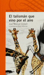TALISMAN QUE VINO POR EL AIRE EL
