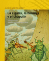 CIGARRA LA HORMIGA Y EL CHAPULIN LA