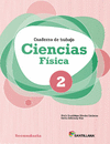 CIENCIAS 2 FISICA CUADERNO DE TRABAJO ED14