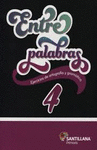 ENTRE PALABRAS 4 PRIMARIA SANTILLANA