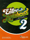 ENTRE PALABRAS 2 SECUNDARIA SANTILLANA