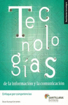 TECNOLOGIAS DE LA INFORMACION Y LA COMUNICACION BACHILLERATO TECNOLOGICO