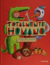TOTALMENTE HUMANO