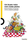 UN BUEN RATO CON CADA PLATO