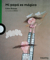 MI PAPA ES MAGICO 2ED