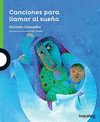 CANCIONES PARA LLAMAR AL SUEO