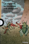 LA CIGARRA LA HORMIGA Y EL CHAPULIN