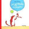 YO GRANDE TU PEQUE�O