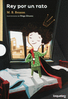 REY POR UN RATO
