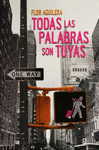 TODAS LAS PALABRAS SON TUYAS