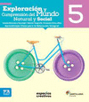 EXPLORACION Y COMPRESION DEL MUNDO NATURAL Y SOCIAL 5 ESPACIOS CREATIVOS ED18