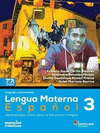LENGUA MATERNA ESPA�OL 3 ESPACIOS CREATIVOS