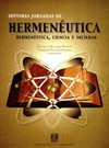 HERMENEUTICA CIENCIA Y SOCIEDAD SEPTIMAS JORNADAS DE HERMENEUTICA