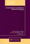 ACTUALIDAD DE LOS SERVICIOS PUBLICOS EN MEXICO