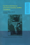 FRAY ALONSO DE LA VERACRUZ UNIVERSITARIO HUMANISTA CIENTIFICO Y REPUBLICANO