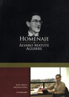 HOMENAJE A ALVARO MATUTE AGUIRRE