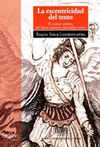 LA EXCENTRICIDAD DEL TEXTO EL CARACTER POETICO DEL NUEVO CATECISMO PARA INDIOS REMISOS