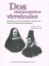 DOS DOCUMENTOS VIRREINALES LAS INSTRUCCIONES AL VIRREY LUIS DE VELASCO II Y LAS INSTRUCCIONES Y
