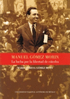 MANUEL GOMEZ MORIN LA LUCHA POR LA LIBERTAD DE CATEDRA