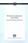 SERIE ESTUDIOS JURIDICOS 80 A�OS DE LA AUTONOMIA UNIVERSITARIA NO 69